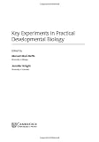 Key Experiments in Practical Developmental Biology image