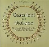 Castellani and Giuliano : revivalist jewellers of the nineteenth century