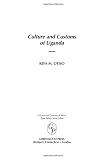 Culture and Customs of Uganda (Culture and Customs of Africa)