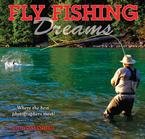 Fly Fishing Dreams 2010 Wall Calendar