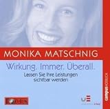  : Wirkung. Immer. &Uuml;berall. CD: Lassen Sie Ihre Leistungen sichtbar werden