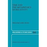 time and the metaphysics of relativity philosophical studies series