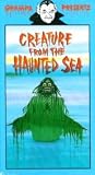 Grampa Munster Presents: Creature From the Haunted Sea