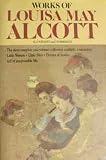 Works Of Louisa May Alcott