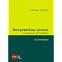 Kooperatives Lernen im Klassenraum und im Kollegium: Das Trainingsbuch