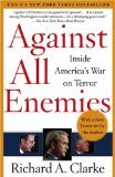 Against All Enemies: Inside America's War on Terror Reprint Edition by Clarke, Richard A. [Paperback]