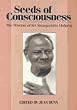 Seeds of Consciousness : the Wisdom of Sri Nisargadatta Majaraj