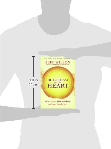 Buddhism of the Heart: Reflections on Shin Buddhism and Inner Togetherness