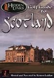 Hidden Links Golf Guide to Scotland