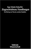 Produkt-Bild: Zugeschriebene Handlungen: Ein Beitrag zur Theorie sozialen Handelns