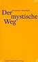 Der mystische Weg
