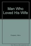 The man who loved his wife