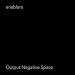Output Negative Space