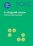 PONS Lo Zingarelli minore: Vocabolario della Lingua Italiana. 56 000 Stichwörter