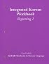 Integrated Korean: Beginning Level 1 Workbook (KLEAR Textbooks in Korean