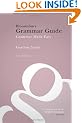 Bloomsbury Grammar Guide: Grammar Made Easy
