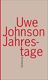Jahrestage: Aus dem Leben von Gesine Cresspahl. Einb�ndige Ausgabe (suhrkamp taschenbuch)