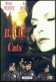 B.A.D. Cats: Season One
