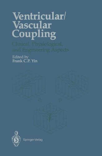 ventricularvascular coupling clinical physiological and engineering aspects