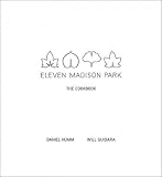 Produkt-Bild: (Eleven Madison Park: The Cookbook) By Humm, Daniel (Author) Hardcover on (11 , 2011)