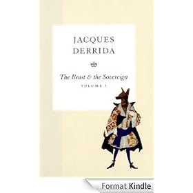 The Beast and the Sovereign, Volume I: 1 (The Seminars of Jacques Derrida)