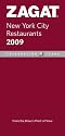 Zagat 2009  New York City Restaurants (Zagatsurvey: New York City Restaurants)