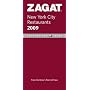 New York City Restaurants 2009 (Zagat Survey: New York City Restaurants)