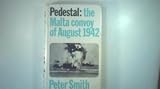 Pedestal: the Malta convoy of August, 1942