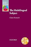 The Multilingual Subject (Oxford Applied Linguistics)