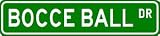 BOCCE BALL Street Sign ~ Custom Street Sign - Aluminum
