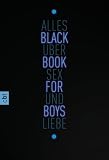 Black Book for Boys - Alles �ber Sex und Liebe - 