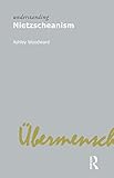 Understanding Nietzscheanism
