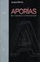 Aporias / Paradoxes: Morir--esperarse (En) Los "Limites De La Verdad" / Dying--awaiting (One Another At) the "Limits of Truth" (Studio) (Spanish Edition)