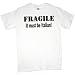 FRAGILE - It must be Italian! T-Shirt