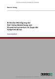 Kritische WÃ1/4rdigung der Fair-Value-Bewertung von Finanzinstrumenten im Zuge der Subprime-Krise (German Edition)