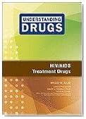 HIV/AIDS Treatment Drugs (Understanding Drugs)