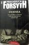 Odessa: Un Periodista Se Enfrenta Con una Organizacion Secreta Nazi (Spanish Edition)
