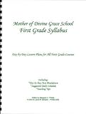 Mother of Divine Grace First Grade Syllabus