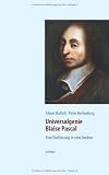 Produkt-Bild: Universalgenie Blaise Pascal: Eine Einf&uuml;hrung in sein Denken