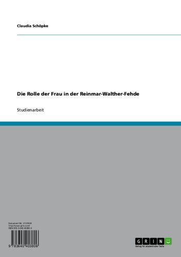 Die Rolle der Frau in der Reinmar-Walther-Fehde (German Edition)
