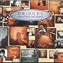 Bridges: Songs of Unity and Purpose