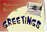 Greetings From Across The Miles Trolley Card
