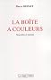 La bo�te � couleurs