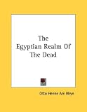 The Egyptian Realm Of The Dead