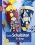 Coole Schult�ten f�r Jungs