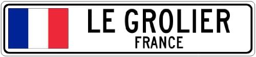LE GROLIER, FRANCE - France Flag Aluminum City Sign