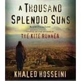 A Thousand Splendid Suns: A Novel