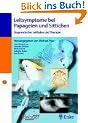 Leitsymptome bei Papageien und Sittichen: Diagnostischer Leitfaden und Therapie
