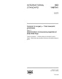 ISO 14879-1:2000, Implants for surgery -- Total knee-joint prostheses -- Part 1: Determination of endurance properties of knee tibial trays