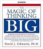 The Magic of Thinking Big Publisher: Simon & Schuster Audio; Abridged edition